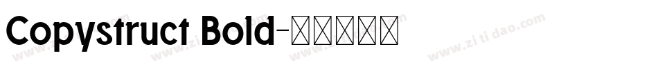 Copystruct Bold字体转换